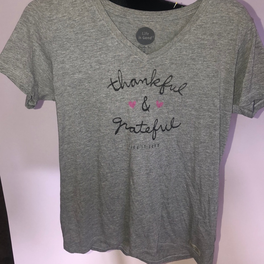 Life is good “Thankful and Grateful” tee